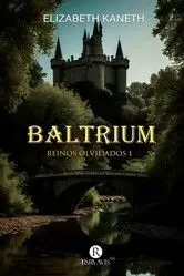 BALTRIUM, REINOS OLVIDADOS I