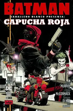 BATMAN CABALLERO BLANCO PRESENTA CAPUCHA ROJA N 01