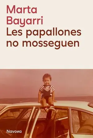 Les Papallones no Mosseguen