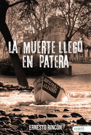 LA MUERTE LLEGÓ EN PATERA