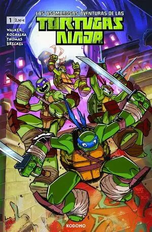 LAS ASOMBROSAS AVENTURAS DE LAS TORTUGAS NINJA NÚM. 01