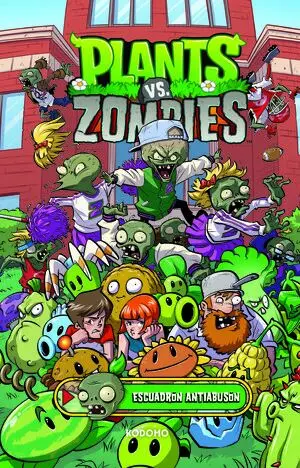 PLANTS VS. ZOMBIES VOL. 03: ESCUADRÓN ANTIABUSÓN (BIBLIOTECA SUPER KODOMO)