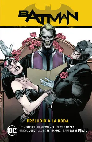 BATMAN VOL. 09: PRELUDIO A LA BODA (BATMAN SAGA ? CAMINO AL ALTAR PARTE 3)