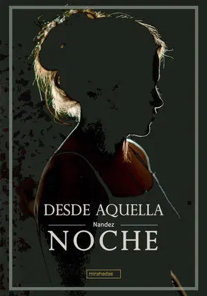 DESDE AQUELLA NOCHE