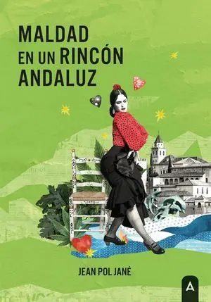 MALDAD EN UN RINCÓN ANDALUZ