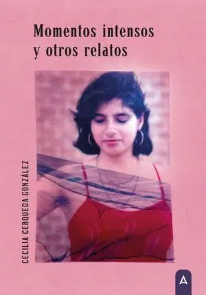 MOMENTOS INTENSOS Y OTROS RELATOS