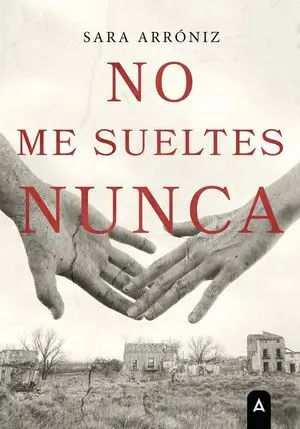 NO ME SUELTES NUNCA