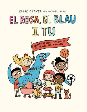 El Rosa, el Blau I tu