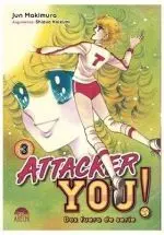 ATTACKER YOU!: DOS FUERA DE SERIE 03
