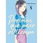 POR MÁS QUE PASE EL TIEMPO... 05