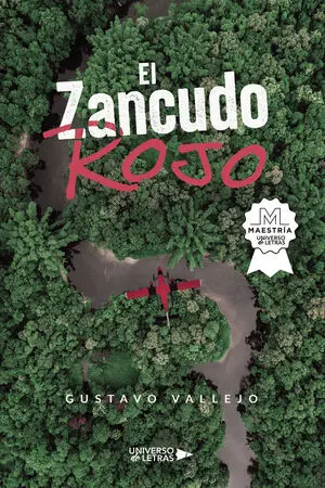 EL ZANCUDO ROJO