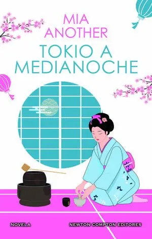 TOKIO A MEDIANOCHE. EL JAPÓN MÁS SEDUCTOR EN UNA APASIONANTE HISTORIA DE AMOR.