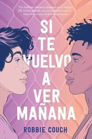 Si te Vuelvo a Ver Mañana