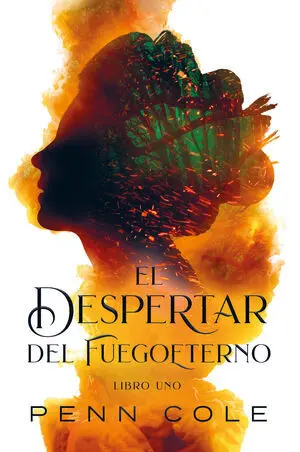 EL DESPERTAR DEL FUEGOETERNO (E-PUB)