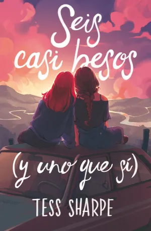 SEIS CASI BESOS (Y UNO QUE SÍ) (EPUB)