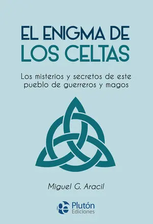 EL ENIGMA DE LOS CELTAS