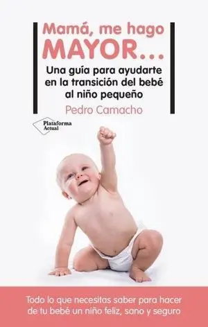 MAMÁ, ME HAGO MAYOR…