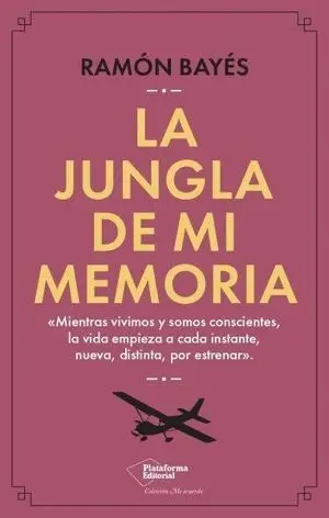 LA JUNGLA DE MI MEMORIA