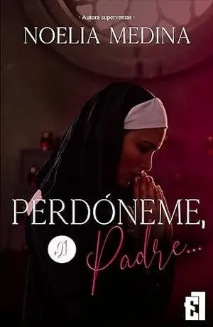 PERDÓNAME , PADRE