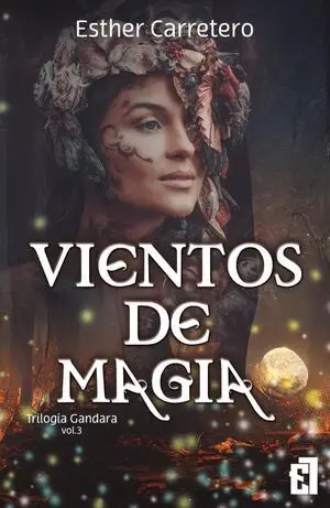 VIENTOS DE MAGIA( TRILOGIA GANDARA VOL. 3)