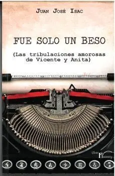 FUE SOLO UN BESO
