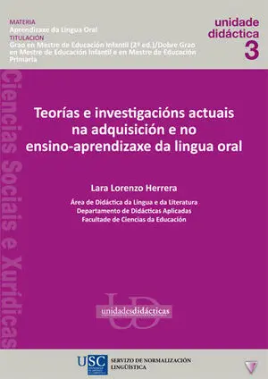 TEORÍAS E INVESTIGACIÓNS ACTUAIS NA ADQUISICIÓN E NO ENSINO-APRENDIZAXE DA LINGU