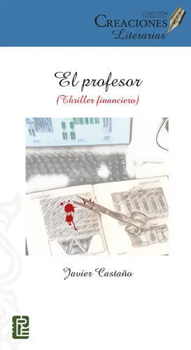 EL PROFESOR (THRILLER FINANCIERO)