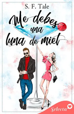 ME DEBES UNA LUNA DE MIEL