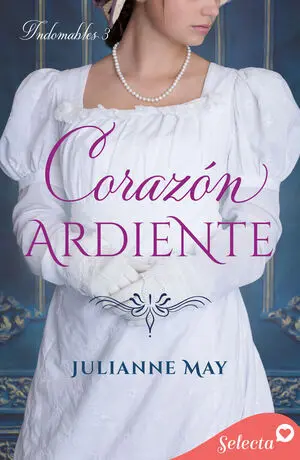 CORAZÓN ARDIENTE (INDOMABLES 3)