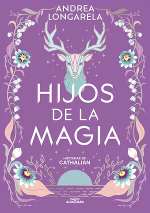 HIJOS DE LA MAGIA (HISTORIAS DE CATHALIAN 2)