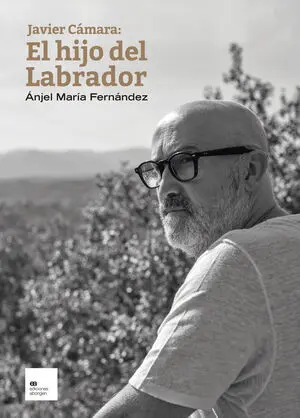 Javier Cámara: el Hijo del Labrador