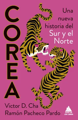 COREA. UNA NUEVA HISTORIA DEL SUR Y EL NORTE