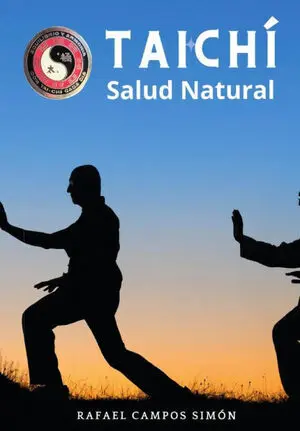 TAICHÍ Y SALUD NATURAL