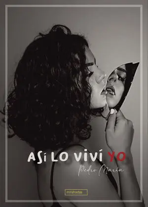 ASÍ LO VIVÍ YO