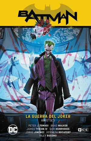 BATMAN N 02 LA GUERRA DEL JOKER PARTE 01 BATMAN SAGA ESTADO DE MIEDO PARTE 02