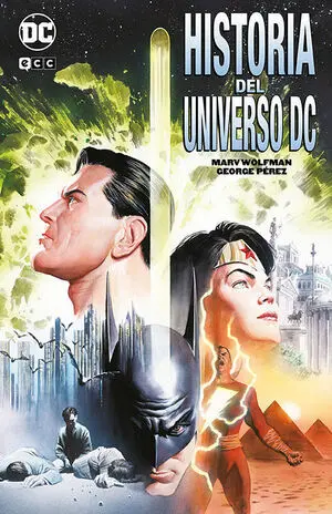 HISTORIA DEL UNIVERSO DC (SEGUNDA EDICIÓN)