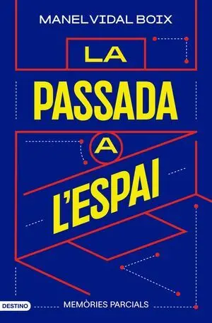 LA PASSADA A L'ESPAI LA PASSADA A L'ESPAI