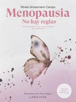 MENOPAUSIA. NO HAY REGLAS