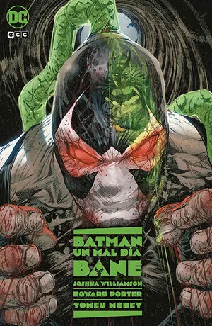 BATMAN: UN MAL DÍA - BANE