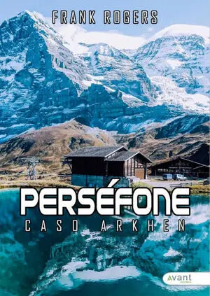 PERSÉFONE, CASO ARKHEN