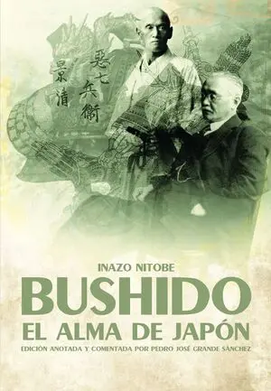 BUSHIDO. EL ALMA DEL JAPÓN