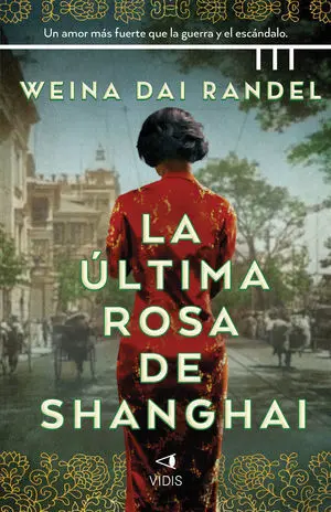 LA ÚLTIMA ROSA DE SHANGHAI