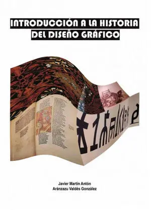 INTRODUCCIÓN A LA HISTORIA DEL DISEÑO GRÁFICO