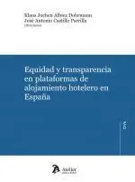 EQUIDAD Y TRANSPARENCIA EN PLATAFORMAS DE ALOJAMIENTO HOTEL