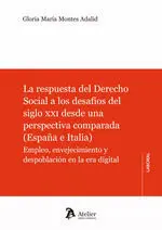 LA RESPUESTA DEL DERECHO SOCIAL A LOS DESAFIOS DEL SIGLO XX