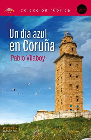UN DÍA AZUL EN CORUÑA