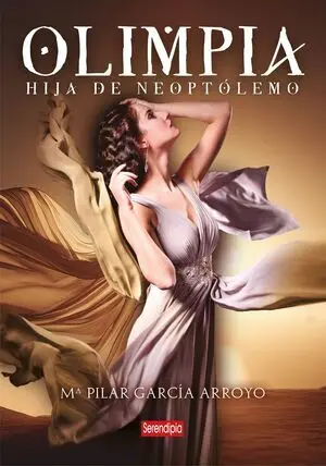 OLIMPIA: HIJA DE NEOPTÓLEMO