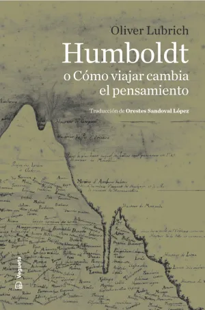 Humboldt o Cómo Viajar Cambia el Pensamiento