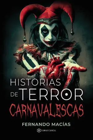 HISTORIAS DE TERROR CARNAVALESCAS