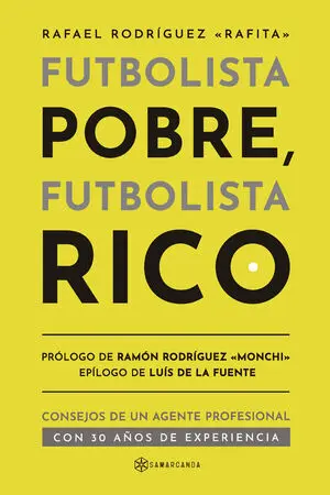 FUTBOLISTA POBRE, FUTBOLISTA RICO